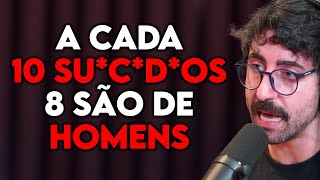 POR QUE HOMENS ACABAM COM A PRÓPRIA VIDA MAIS DO QUE MULHERES? PSICÓLOGO EXPLICA | Lutz Podcast