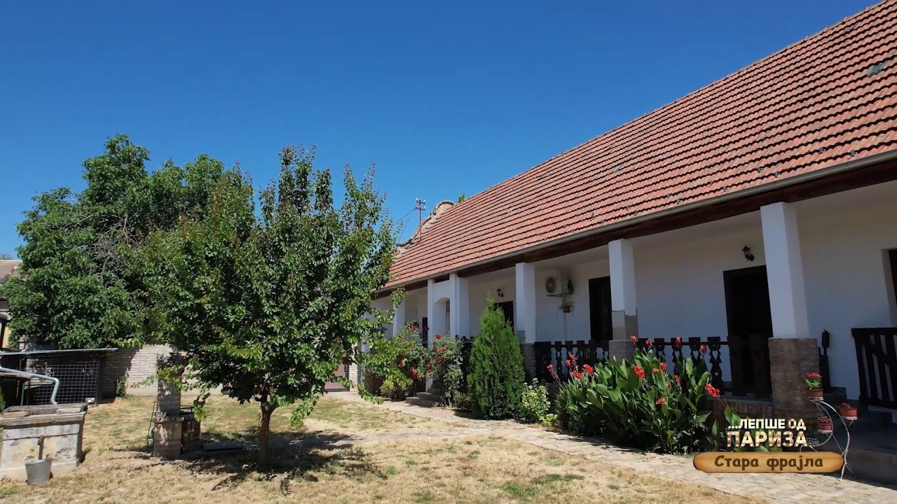 Etno kuća STARA FRAJLA u Bačkom Petrovcu - sukob tradicije i savremenog | Lepše od Pariza | BT TV