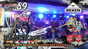 Orkes Terbaru Paka 89 Music | Pasukan Dangdut | Live Jalur 8 Upang Ceria Banyuasin | WD Firda ń Buha