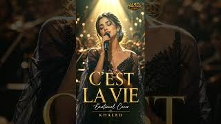 C’est La Vie (Khaled) – Emotional Cover 💔 | Short Version #shorts