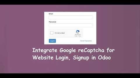 Integrate Google reCaptcha for Website Login, Signup in Odoo | Learn OpenERP | Odoo