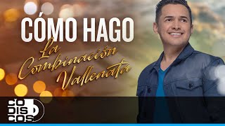 Video thumbnail of "Cómo Hago, Combinación Vallenata - Video"