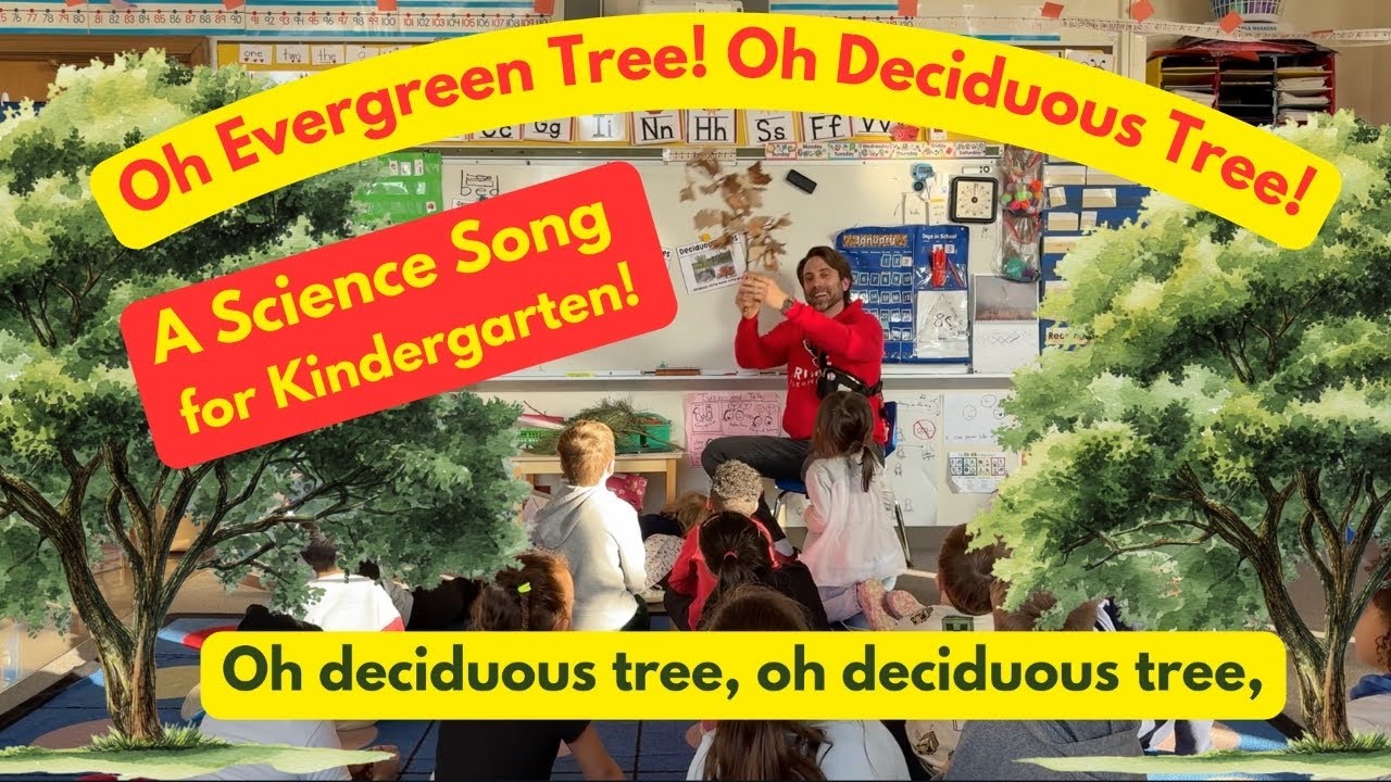 Oh, Evergreen Tree! Oh, Deciduous Tree!- A Science Song for Kids