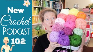 New Colors, New CAL, and a Crochet Podcast! 102 screenshot 3