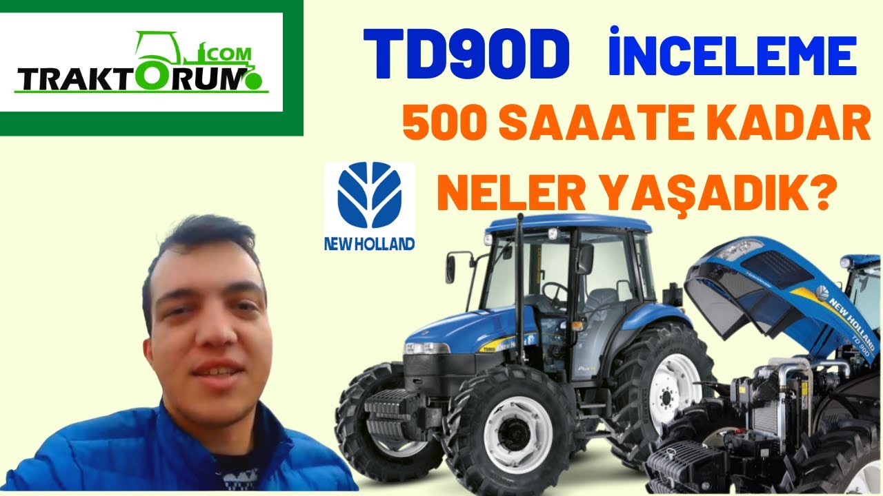 500 SAATE KADAR NELER YAŞADIK ? - KENDİ KULLANDIĞIM NEW HOLLAND TD90D İNCELEME