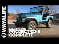 CALAMITY JANE : 1974 Jeep CJ5 Renegade - Painted Jetset Blue Metallic & Reassembly [Part 7]