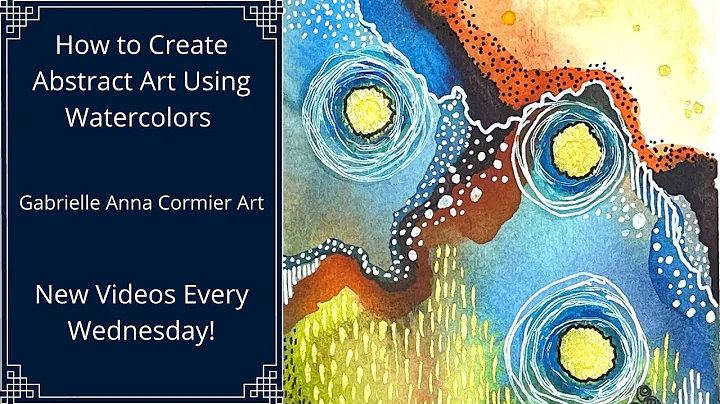 How to Create Abstract Art | Intuitive Watercolor ...