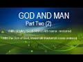 God and man part 2