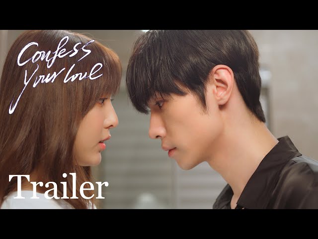 ENG SUB【Confess your love 麻煩請你先告白】Trailer | Romance, Youth | KUKAN Drama English class=