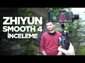 Akıllı telefonunuzla Pro videolar çekin! - Zhiyun Smooth 4 inceleme