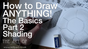 How to Draw Anything! The Basics Part 2 Shading: Narrated Step by Step