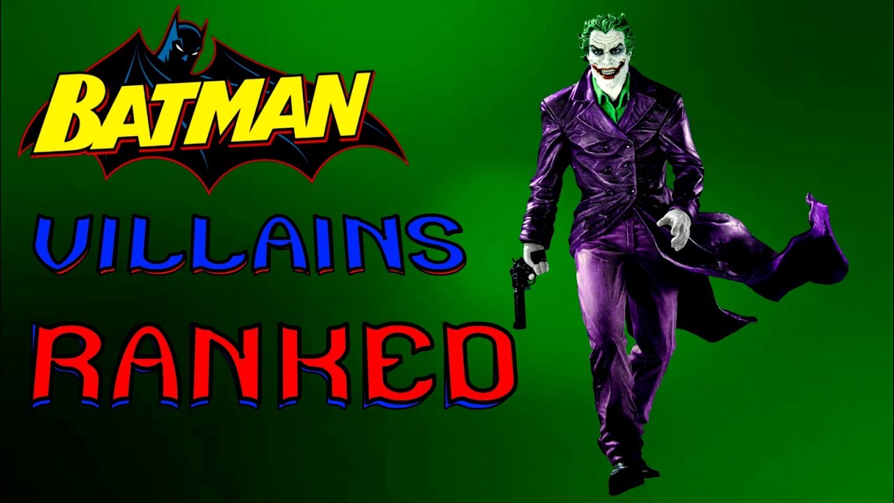 Batman Villains Ranked - Tier List - YouTube
