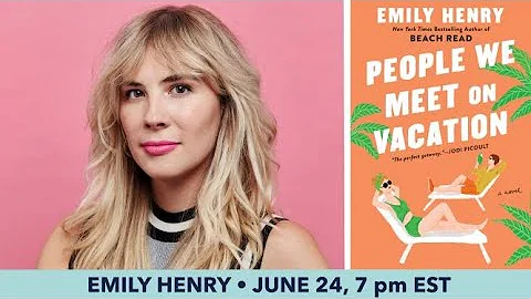 A Conversation with Author Emily Henry ("People We...