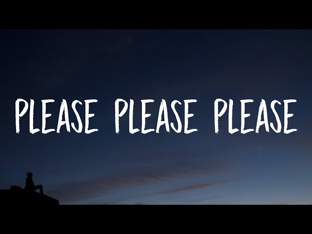 Sabrina Carpenter - Please Please Please (Lyrics) class=