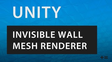How to Create an Invisible Wall With Collision (Deactivating The Mesh Renderer) in Unity [2021]