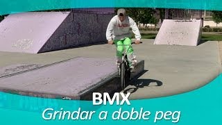 Bmx 8. Grindar A Doble Peg