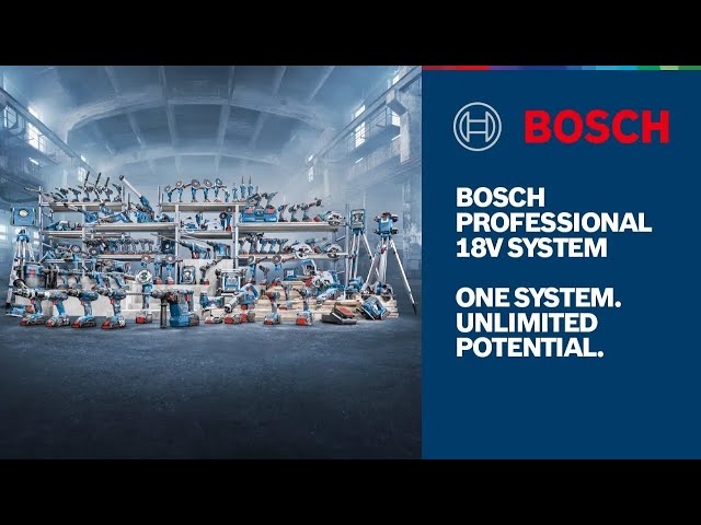 Bosch Professional 18V System. ONE SYSTEM. UNLIMITED