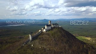 Полёт над замком БЕЗДЕЗ | МАХОВО ОЗЕРО | ЗАМКИ ЧЕХИИ | BEZDEZ | MACHOVO JEZERO