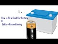 How To Recondition Flat Batteries