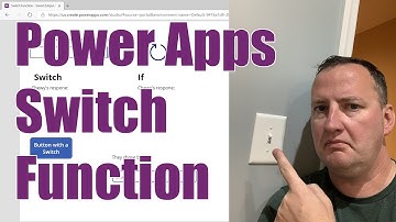 Power Apps Switch Function vs. the If function