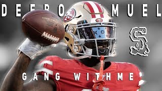 Deebo Samuel || Gang WithMe || San Francisco 49ers Highlights