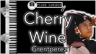 Cherry Wine - Grentperez - Piano Karaoke Instrumental