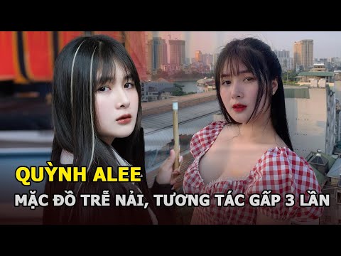 Video Quỳnh Alee mặc đồ trễ nải, vừa livestream vừa kéo áo... - youtube
