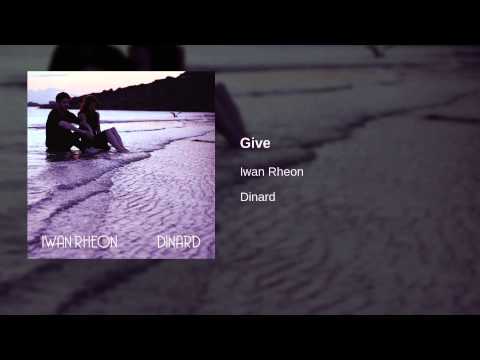 Iwan Rheon - Give | Official Audio