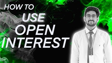 How to Use Open Interest | Open Interest Support & Resistance