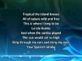 La Isla Bonita, Lyrics In Video