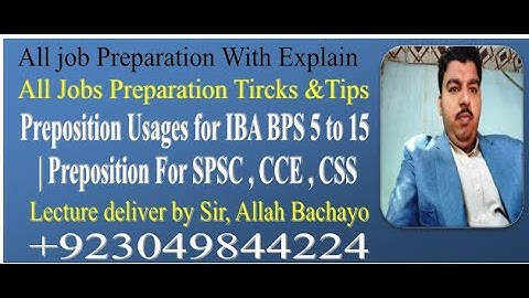 Preposition Usages for IBA BPS 5 to 15 | Preposition For SPSC , CCE , CSS