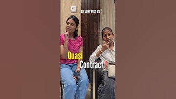 Quasi Contract Explained with Role Play | CA Foundation Law | Indian Contract Act, 1872
