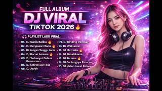 DJ TikTok Hits 2026 🎶 Playlist Remix Santai Full Bass (Nonstop)