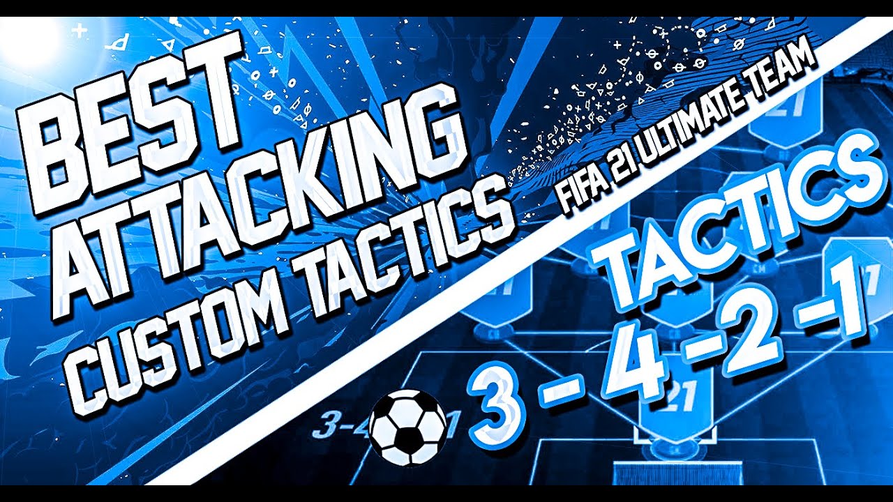 Best Attacking Custom Tactics 3 4 2 1 Fifa 21 Ultimate Team Guide In Description Youtube