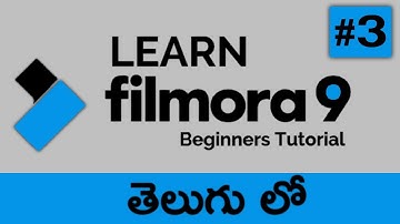 Filmora 9 Video Editing Tutorial in Telugu for Beginners |Class 3| Learn Video Editing with Filmora9