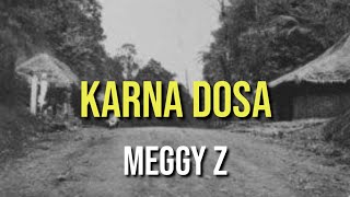 KARNA DOSA - MEGGY Z / ORIGINAL DANGDUT