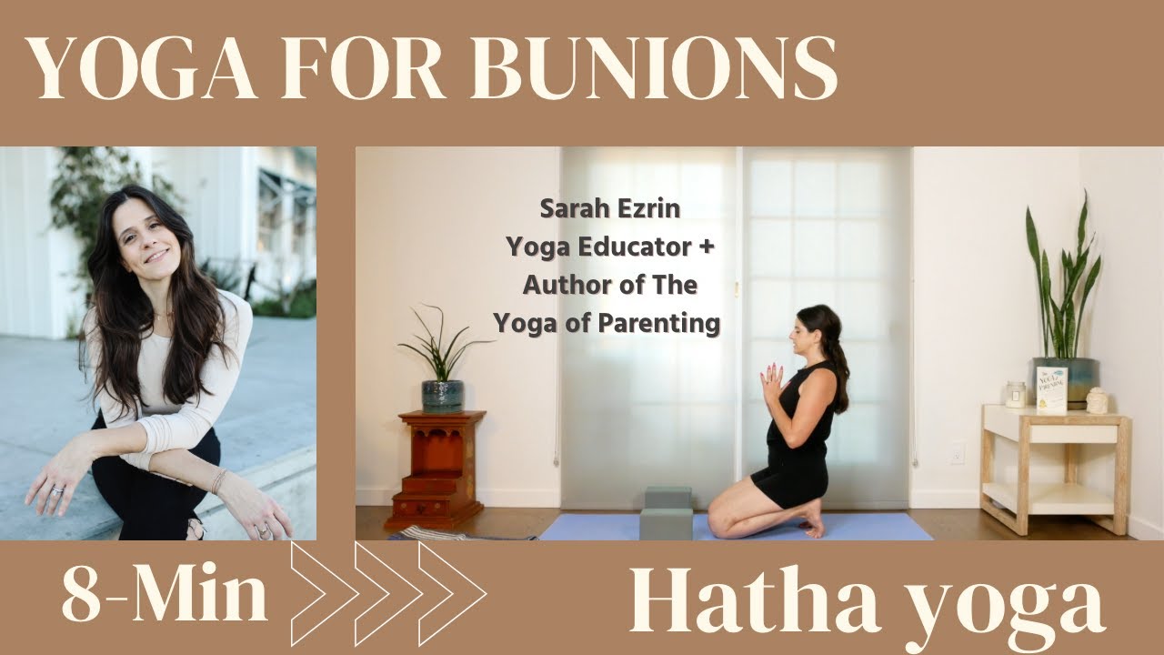 Yoga For Bunions You