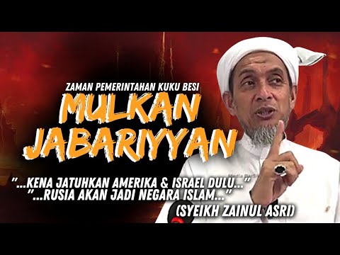 Pemerintahan Kuku Besi Mulkan Jabariyyan || Syeikh Zainul Asri
