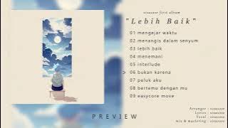 Download lagu [my first album] SISASOSE 'Lebih Baik' (Preview) cooming soon