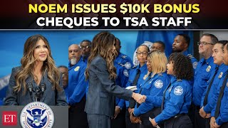 US Homeland Security Secretary Kristi Noem issues $10,000 bonus cheques to TSA agents