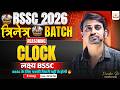 BSSC 2026 | Trinetra Batch | Reasoning  | Clock | एक बार पढो आखरी बार पढो | By:- Kundan Sir🔥