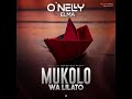 O Nelly Ft Elma Mukolo Wa Lilato Official Audio O Nelly Ft Elma Mukolo Wa Lilato Official Audio