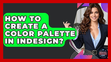 How To Create A Color Palette In InDesign? - Graphic Design Nerd