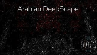 Arabian Deepscape - Soundtrack