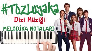 TOZLUYAKA Dizi Müziği Melodika Notaları - Ses Veriyorum Resimi