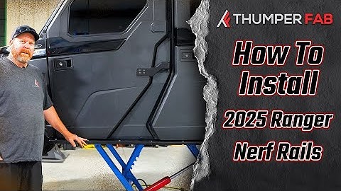 How to Install: Polaris Ranger 1000 ELITE Nerf Rails by Thumper Fab
