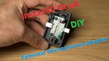 DIY Microphone Adapter for the Insta360 OneR | Electronics