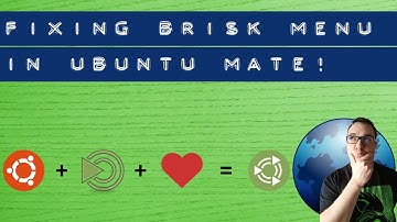 Fixing Brisk Menu in Ubuntu MATE