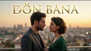Derya & Deniz - Dön Bana Arabesk Ballad Original Song By Anadolu Vibes24
