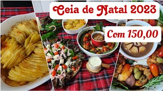 Ceia de Natal completa e econômica para 2023/ Faça uma ceia deliciosa sem gastar muito #ceiadenatal